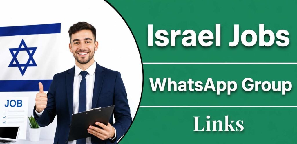 Israel Jobs WhatsApp Group Links