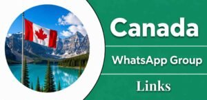 Canada WhatsApp Group Links