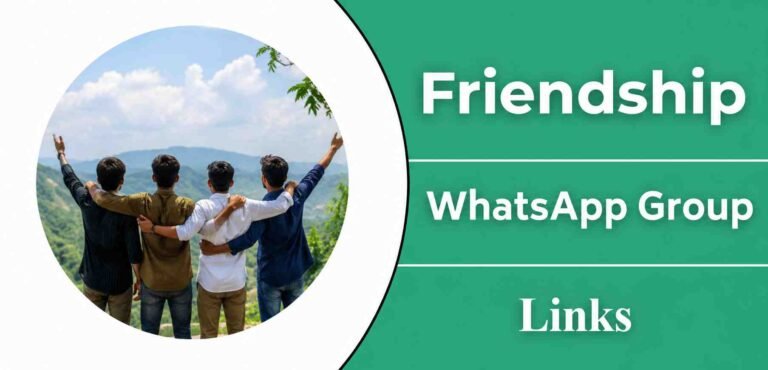 Friendship WhatsApp Group Links