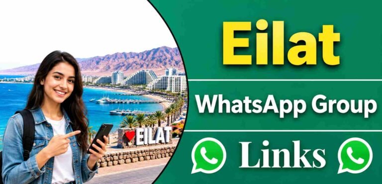 Eilat WhatsApp Group Links